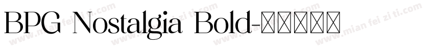 BPG Nostalgia Bold字体转换